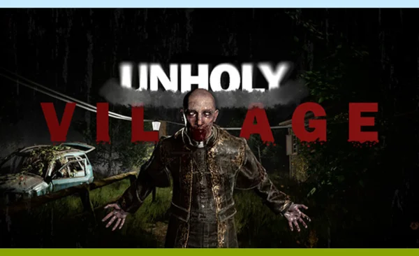 UNHOLY VILLAGE